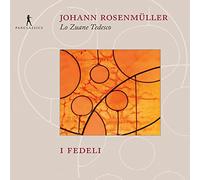 Rosenmuller, J. - Rossenmuller: Lo Zuane Tedesco / I Fedeli