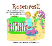 Rosenresli - Gebrüder Grimm - Rosenresli
