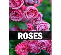 ROSES: A Stunning Coffee Table Collection of Flower Photography