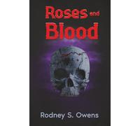 Roses and Blood