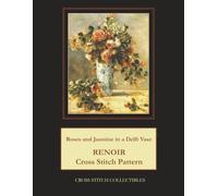 Roses and Jasmine in a Delft Vase: Renoir Cross Stitch Pattern
