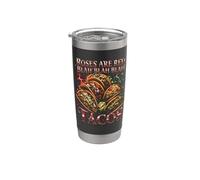 Roses Are Red Blah Blah Blah Tacos Bootleg Divertido Vaso térmico de acero inoxidable de doble pared