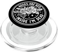 Roses Are Red Inside I'm Dead Cita Humor PopSockets PopGrip para MagSafe