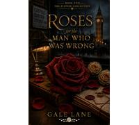Roses for the Man Who Was Wrong: What Happens When the Flowers Hold More Memory Than the Mind?