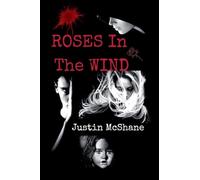 Roses In The Wind