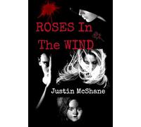 Roses in the Wind