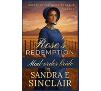 Rose's Redemption (Hearts of the Frontier)
