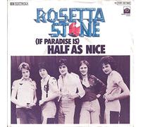 ROSETTA STONE - (If paradise is) Half as nice / Drive on / 1C 006-60 36