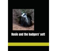 Rosie and the badgers' sett