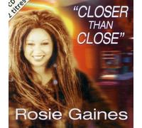 Rosie Gaines - Closer Than Close