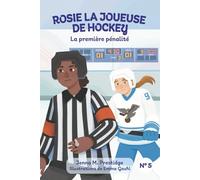 ROSIE LA JOUEUSE DE HOCKEY - La première pénalité