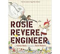 Rosie Revere, Engineer: 1 (Questioneers): A Picture Book: 3