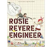 Rosie Revere, Engineer (The Questioneers)