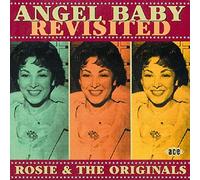 Rosie & the Originals - Angel Baby Revisited
