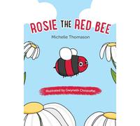 Rosie the Red Bee