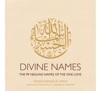 Divine Names: The 99 Healing Names of the One Love (Special Edition)