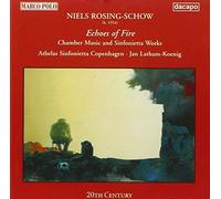 Rosing-Schow - Echoes Of Fire