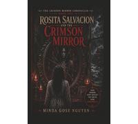 Rosita Salvacion and The Crimson Mirror