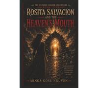 Rosita Salvacion and The Heaven's Mouth (The Crimson Mirror Chronicles Book 5)