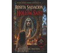 Rosita Salvacion and the Hollow Saint (The Crimson Mirror Chronicles)