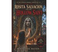 Rosita Salvacion and the Hollow Saint (The Crimson Mirror Chronicles)