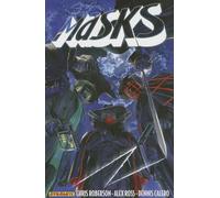 Ross, Alex - Masks Volume 1 (MASKS TP)
