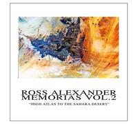 Ross Alexander - High Atlas to the Sahara Desert [Vinilo]
