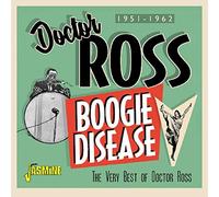 Doctor Ross - Boogie Disease - The Very Best Of Doctor Ross 1951-1962