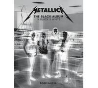 Ross Halfin Metallica: The Black Album in Black & (Tapa dura) (Importación USA)