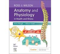 Ross & Wilson – Anatomy and Physiology in Health and Illness – Elsevier