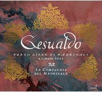 Rossana Bertini, La Compagnia Del Madrigale, Giuseppe Maletto - Gesualdo: Terzo Libro Di Madrigali
