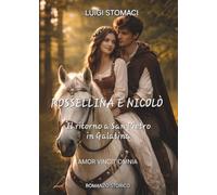 Rossellina e Nicolò. Il ritorno in San Pietro In Galatina