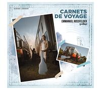 Rossfelder,Emmanuel - Carnets de Voyage