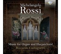 ROSSI: Music for Organ and Harpsichord [CD de audio] Riccardo Castagnetti and Rossi