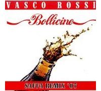 Rossi Vasco - Bollicine Saffa Remix 07