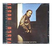 Rossi Vasco - Cosa Succede in Citta'