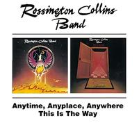 Rossington Collins Band - Anytime, Anyplace, Anywhere / This Is The Way