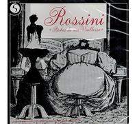 Rossini - 10 Peches De Ma Viellesse