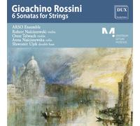 Rossini : 6 Sonates pour cordes. ARSO Ensemble.