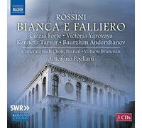 Anderzhanov, Baurzhan; Banaś, Marcin; Forte, Cinzia; Kubla, Laurent; Sargsyan, Artavazd; Tarver, Kenneth; Viotti, Marina; Yarovaya, Victoria; Zabeo, Silvano - Rossini, G.: Bianca e Falliero [Opera] (Forte, Yarovaya, Tarver, Anderzhanov, Poznań Camerata Bach Choir, Virtuosi Brunensis, Fogliani)