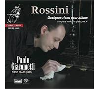 Rossini: Complete Works For Piano, Vol. 4