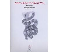 Rossini, Gioacchino/ Carulli, Ferdinando. Eduardo y Cristina. Obertura