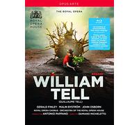 Rossini: Guillaume Tell (Royal Opera House, 2016) [Blu-ray]