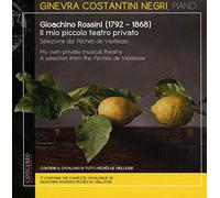 Rossini : Oeuvres pour piano, extraits de "Péchés de Vieillesse". Negri.