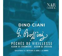 Rossini : Péchés de Vieillesse / Dino Ciani