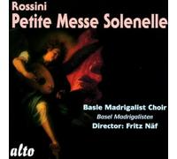 Rossini : Petite Messe Solennelle. Näf.