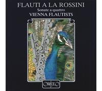 Rossini : Sonates en quatuor. Vienna Flautists.