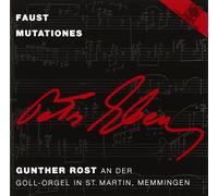 Rost & Gunther - Das Orgelwerk Vol.1;Faust / Mutationes