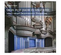 Rost,Martin - Organ at St. Jakobi Stralsund: Works by Buxtehude, Bach, Pachelbel, Handel, Druckenmuller, Erich, Gronau, Leyding and Krebs