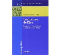 Rostros DE dios, Los: Imágenes y experiencias de lo divino en la biblia (Asociación bíblica española)